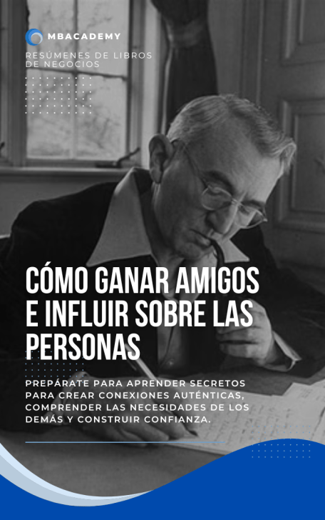 Cómo ganar amigos e influir en los demás