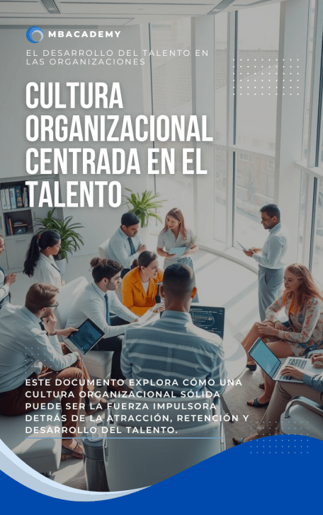 Definiendo una Cultura Centrada en el Desarrollo del Talento